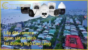 lap-dat-camera-giam-sat-an-ninh-tai-duong-ngo-cao-lang-1