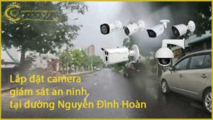 lap-dat-camera-giam-sat-an-ninh-tai-duong-nguyen-dinh-hoan-1