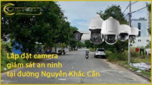 lap-dat-camera-giam-sat-an-ninh-tai-duong-nguyen-khac-can-1