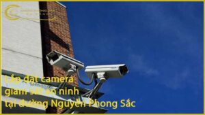 lap-dat-camera-giam-sat-an-ninh-tai-duong-nguyen-phong-sac-1