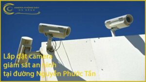 lap-dat-camera-giam-sat-an-ninh-tai-duong-nguyen-phuoc-tan-1