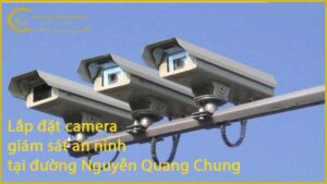 lap-dat-camera-giam-sat-an-ninh-tai-duong-nguyen-quang-chung-1