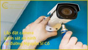 lap-dat-camera-giam-sat-an-ninh-tai-duong-nguyen-si-co-1