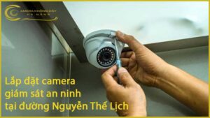 lap-dat-camera-giam-sat-an-ninh-tai-duong-nguyen-the-lich-1