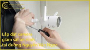 lap-dat-camera-giam-sat-an-ninh-tai-duong-nguyen-van-ngoc-1