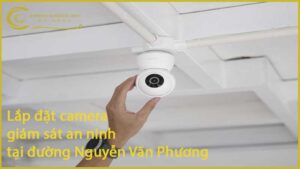 lap-dat-camera-giam-sat-an-ninh-tai-duong-nguyen-van-phuong-1