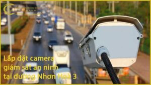 lap-dat-camera-giam-sat-an-ninh-tai-duong-nhon-hoa-3-1