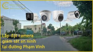 lap-dat-camera-giam-sat-an-ninh-tai-duong-pham-vinh-1