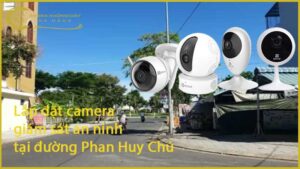lap-dat-camera-giam-sat-an-ninh-tai-duong-phan-huy-chu-1