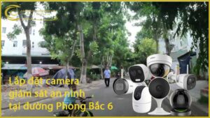 lap-dat-camera-giam-sat-an-ninh-tai-duong-phong-bac-6-1