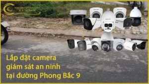 lap-dat-camera-giam-sat-an-ninh-tai-duong-phong-bac-9-1