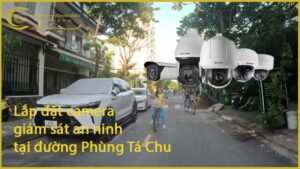 lap-dat-camera-giam-sat-an-ninh-tai-duong-phung-ta-chu-1
