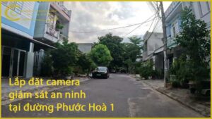 lap-dat-camera-giam-sat-an-ninh-tai-duong-phuoc-hoa-1-1