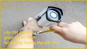lap-dat-camera-giam-sat-an-ninh-tai-duong-suong-nguyet-anh-1