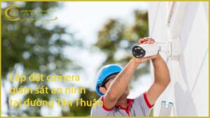 lap-dat-camera-giam-sat-an-ninh-tai-duong-tan-thuan-1