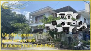 lap-dat-camera-giam-sat-an-ninh-tai-duong-than-canh-phuc-1