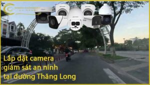 lap-dat-camera-giam-sat-an-ninh-tai-duong-thang-long-1