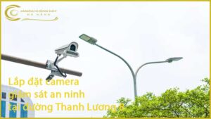 lap-dat-camera-giam-sat-an-ninh-tai-duong-thanh-luong-8-1