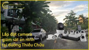 lap-dat-camera-giam-sat-an-ninh-tai-duong-thieu-chuu-1