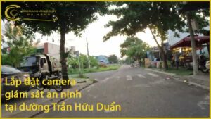 lap-dat-camera-giam-sat-an-ninh-tai-duong-tran-huu-duan-1
