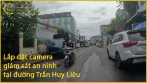 lap-dat-camera-giam-sat-an-ninh-tai-duong-tran-huy-lieu-1