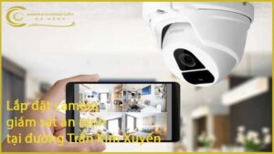 lap-dat-camera-giam-sat-an-ninh-tai-duong-tran-kim-xuyen-1