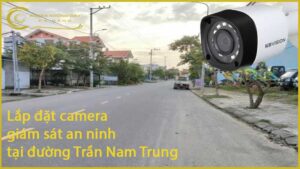 lap-dat-camera-giam-sat-an-ninh-tai-duong-tran-nam-trung-1