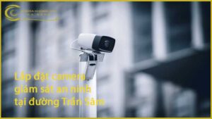 lap-dat-camera-giam-sat-an-ninh-tai-duong-tran-sam-1