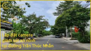 lap-dat-camera-giam-sat-an-ninh-tai-duong-tran-thuc-nhan-1
