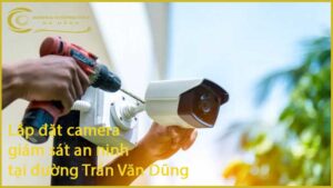 lap-dat-camera-giam-sat-an-ninh-tai-duong-tran-van-dung-1