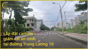 lap-dat-camera-giam-sat-an-ninh-tai-duong-trung-luong-10-1