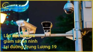 lap-dat-camera-giam-sat-an-ninh-tai-duong-trung-luong-19-1