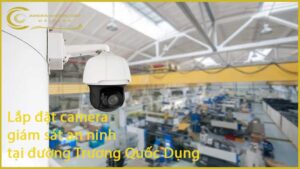 lap-dat-camera-giam-sat-an-ninh-tai-duong-truong-quoc-dung-1