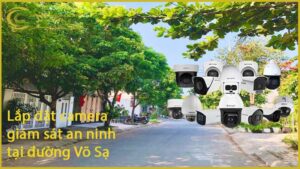 lap-dat-camera-giam-sat-an-ninh-tai-duong-vo-sa-1