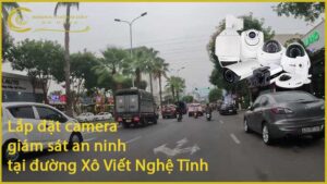 lap-dat-camera-giam-sat-an-ninh-tai-duong-xo-viet-nghe-tinh-1