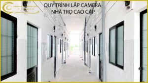 quy-trinh-lap-camera-nha-tro-cao-cap