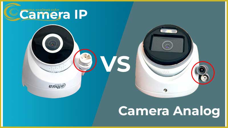so-sanh-camera-ip-va-camera-analog-dau-la-lua-chon-toi-uu-1