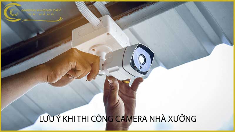 thi-cong-camera-nha-xuong-uy-tin-2