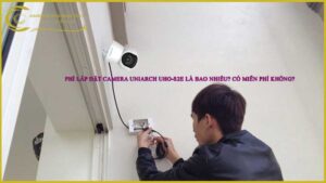phi-lap-dat-camera-uniarch-uho-s2e-la-bao-nhieu-co-mien-phi-khong