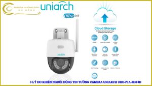 3-ly-do-khien-nguoi-dung-tin-tuong-camera-uniarch-uho-p1a-m3f4d