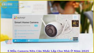 5-mau-camera-nen-can-nhac-lap-cho-nha-o-nam-2025