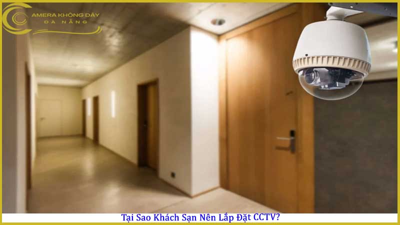 co-nen-lap-camera-tai-khach-san-de-dam-bao-an-ninh1