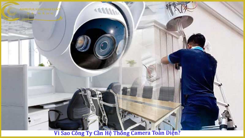 cong-ty-ban-can-may-camera-de-giam-sat-toan-bo1