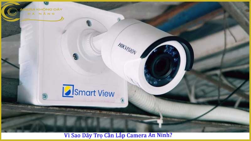 day-tro-nen-dung-loai-camera-nao-vua-re-vua-ben1