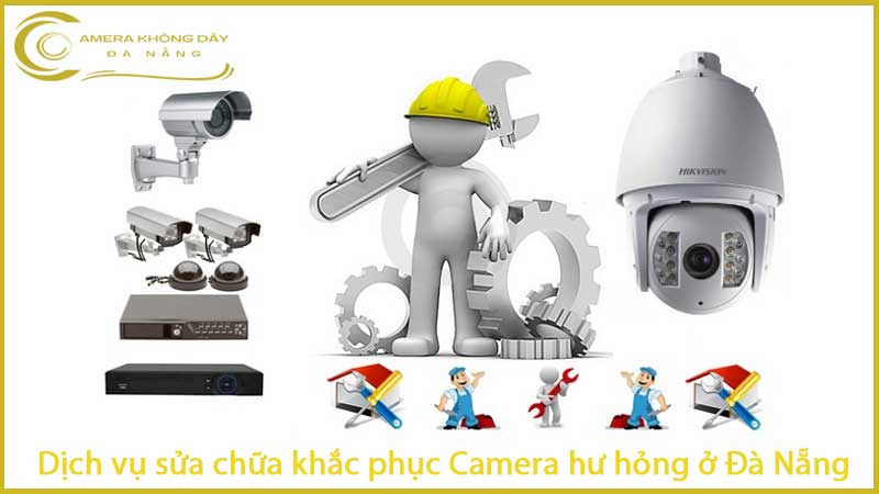 dich-vu-sua-chua-khac-phuc-camera-hu-hong-o-da-nang-11