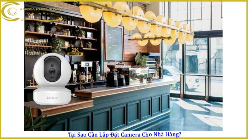 lam-sao-de-giam-sat-nha-hang-24-7-ma-khong-ton-qua-nhieu-chi-phi1