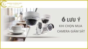 nhung-dieu-can-luu-y-khi-chon-camera-cho-can-ho-mini