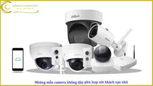 nhung-mau-camera-khong-day-phu-hop-voi-khach-san-nho