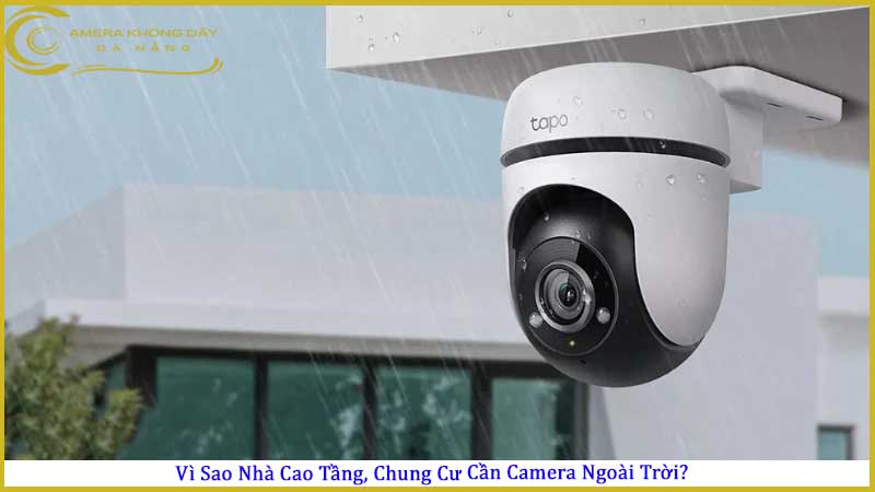 tu-van-camera-ngoai-troi-cho-nha-cao-tang-chung-cu1
