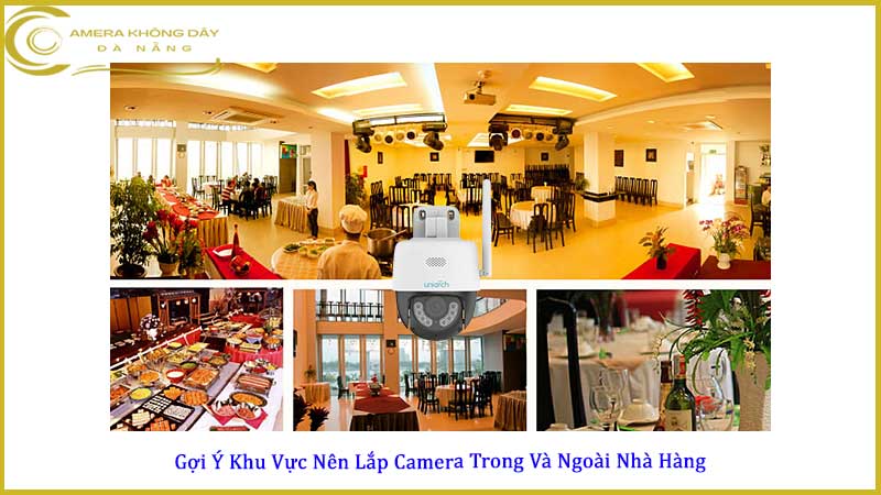 vi-sao-nha-hang-can-camera-giam-sat-ca-ben-trong-lan-ben-ngoai2